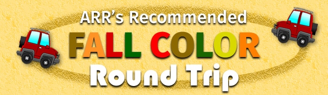 ARR's Recommended Fall Colors Round Trip 